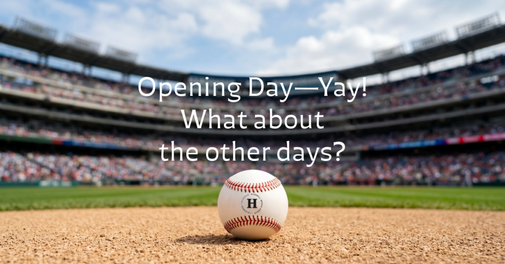 Opening Day!